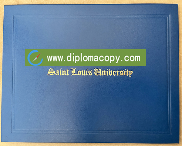 Saint Louis University fake degree, Saint Louis University diploma cover